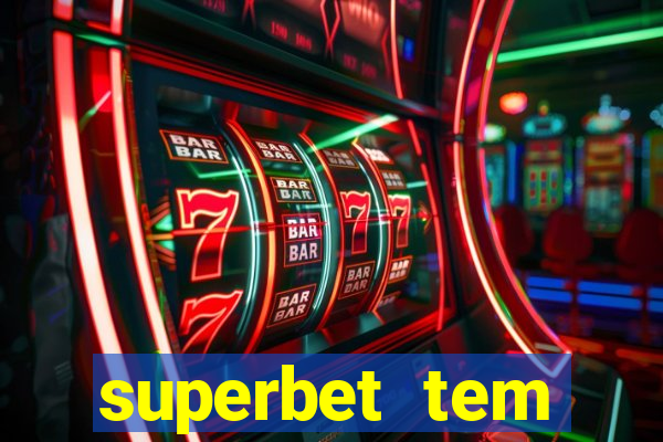 superbet tem pagamento antecipado